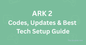 Ark 2 game codes, updates, and tech setup guide