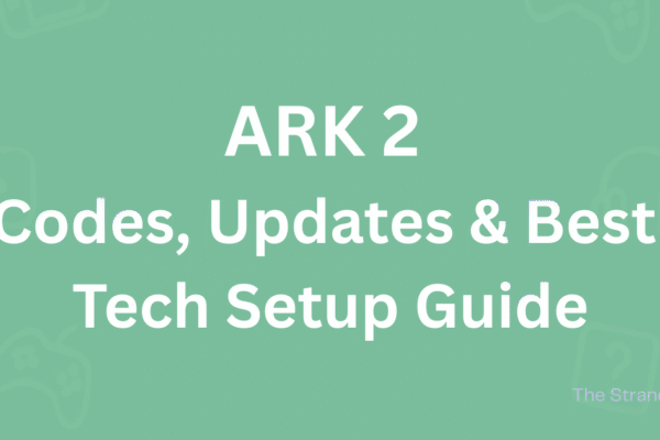 Ark 2 game codes, updates, and tech setup guide