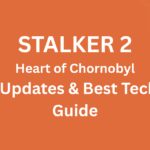Stalker 2 game codes, updates, and tech setup guide