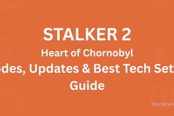 Stalker 2 game codes, updates, and tech setup guide