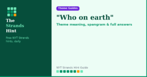 who on earth strands hint